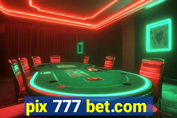 pix 777 bet.com